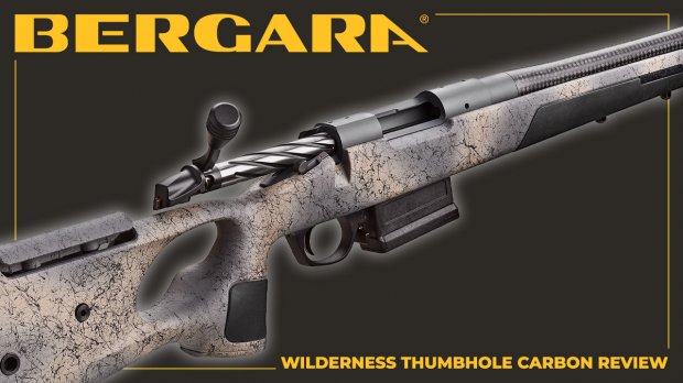 Bergara Wilderness Thumbhole Carbon Review - Bruce Potts